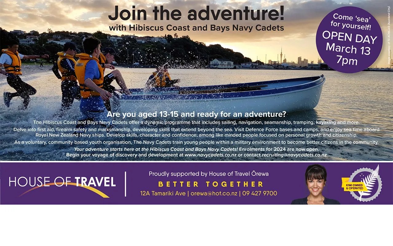 Promotional flyer for the Hibiscus Coast and Bays Navy Cadets. The top half features a photograph of cadets running into the sea at dusk, life vests on, with the Auckland skyline in the distance. The text reads 'Join the adventure! with Hibiscus Coast and Bays Navy Cadets' and invites 13-15-year-olds to an open day on March 13 at 7pm. The lower half outlines the programme, including sailing, navigation, seamanship, and visiting Defence Force bases. The Navy Cadets' website and contact email are provided. The flyer also indicates the support of House of Travel Ōrewa with the tagline 'Better Together' and provides contact details.